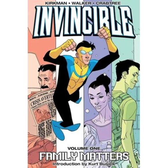 Invincible Volume 1: Family Matters -- Robert Kirkman - Picture 1 of 1